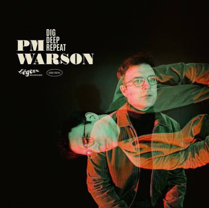 PM Warson - Dig Deep Repeat