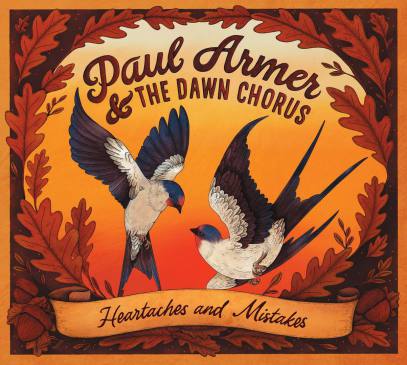 Album cover of Heartaches and Mistakes by Paul Armer & the Dawn Chorus